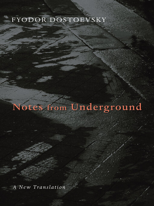 Title details for Notes from Underground by Fyodor Dostoevsky - Available